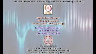 Week 6 of Solid State Physics Problem Solving amp Interaction Session July 2024 Session [upl. by Aynahs]