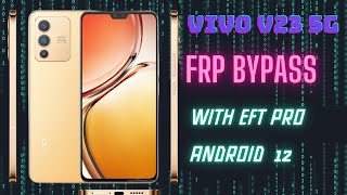 vivo v21 5g frp bypass android 12 with eft pro [upl. by Cooe]