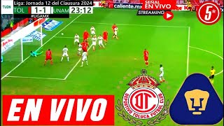 Toluca vs Pumas En Vivo Donde Ver A Que Hora Juegan TOLUCA VS PUMAS Partido Hoy TUDN TV [upl. by Brandi]