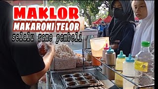 MAKARONI TELOR TAK PERNAH SEPI PEMBELI [upl. by Hootman]