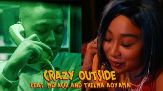 MIYACHI amp THELMA AOYAMA  CRAZY OUTSIDE OFFICIAL VIDEO [upl. by Halfon49]