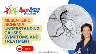 🩺 Understanding Mesenteric Ischemia Causes Symptoms and Treatments 🏥 [upl. by Koerner779]