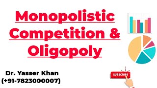 Monopolistic Competition And Oligopoly [upl. by Ettevad]