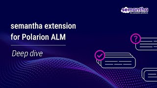 semantha extension for Polarion – Deep dive [upl. by Kohler]