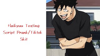 Haikyuu Texting Script PrankTiktok Skit Ft Bokurokawa Skit kinda [upl. by Anhej]