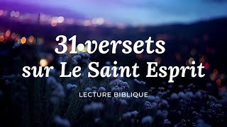 31 VERSETS SUR LE SAINT ESPRIT l Canal dEncouragement by Prisca [upl. by Carly]