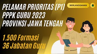 BAHAS PELAMAR PRIORITAS PPPK GURU PROVINSI JAWA TENGAH [upl. by Einnal]