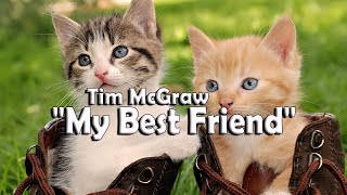 My Best Friend  Tim McGraw  Love Month Edition [upl. by Hsina53]