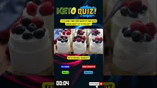 Which dessert is ketofriendly customketodiet healthylifestyle quiz shorts [upl. by Oninotna]