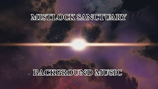 Mistlock Sanctuary BGM 1h loop [upl. by Carmon687]