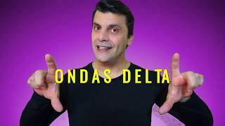 Ondas Delta ¿ Qué son  Ondas Cerebrales y efecto de Onda Delta  Emiliano Bruguera [upl. by Oilegor]