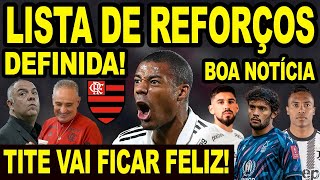 FLAMENGO DEFINE LISTA DE REFORÇOS PARA 2024 TITE VAI FICAR MUITO FELIZ ANIVERSÁRIO DO MENGÃO E [upl. by Lezti]