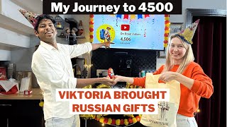 Viktoria Brought Russian Gifts  Journey to 4500 Subscribers  Russia 🇷🇺 to India 🇮🇳 [upl. by Norahs255]