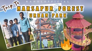 NARSAPUR FOREST URBAN PARK  RAHUL OFFICIAL [upl. by Lenod]