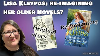 Lisa Kleypas Reimagining Her Older Novels [upl. by Marlee]