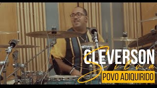 Cleverson Silva  Povo Adquirido  Clipe Oficial [upl. by Paulsen]