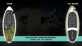 2024 Liquid Force Wakesurf Comparison  Vice vs TC Skim [upl. by Aay]