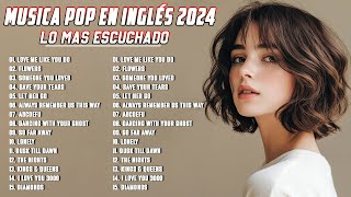 Musicas Internacionais 2024 🎶 Colección De Canciones Pop 2024 🎶 Últimas Canciones Pop 2024 [upl. by Gorga]