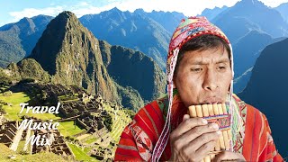 Pan Flute amp Flute Music from Peru Andes  30 minutes  Spirit of Machu Picchu [upl. by Kerwinn305]