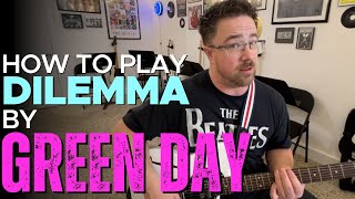 How to Play Dilemma by Green Day on guitar WITH TABS [upl. by Callum]