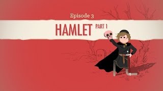 Ghosts Murder and More Murder  Hamlet Part 1 Crash Course Literature 203 [upl. by Uol157]