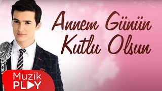 Oğuz Berkay Fidan  Annem Günün Kutlu Olsun Official Audio [upl. by Nahtal44]