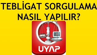 Uyap Tebligat Sorgulama Nasıl Yapılır [upl. by Nolyag]