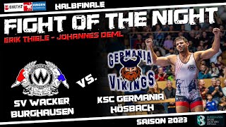 Fight of the Night Erik Thiele  Johannes Deml [upl. by Nnyla]