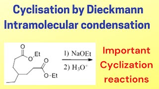 Cyclisation by Dieckmann intramolecular condensation  cyclisation reactions organic chemistry [upl. by Dillie501]