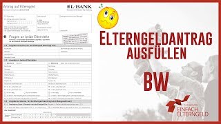 Elterngeld Antrag ausfüllen  Baden Württemberg [upl. by Jovitta]