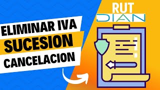 👉 Actualiza tu RUT en Línea  Cancelación Sucesión Retiro de IVA en la DIAN 2024 ✔️ [upl. by Sanger694]