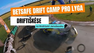 Autogidaslt lankosi Betsafe Drift Camp Driftiškėse Pirma diena Pro lyga [upl. by Nnaeel]