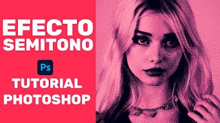 Efecto Semitono  Tutorial Photoshop  Español [upl. by Andros]