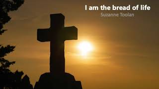 I am The Bread of Life wLyrics [upl. by Ivers]