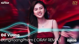 Đế Vương Remix  Ngọt Ngào Đến Mấy Cũng Tan Thành Mây Remix  Remix Hot Trend TikTok 2022 [upl. by Yerffeg]