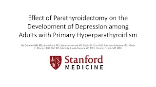 Effect of Parathyroidectomy on the Development of Depression Among Adults with Primary Hyperpara [upl. by Bolen159]