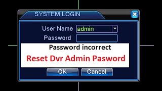 H264 DVR Password Reset 30 by technical th1nker  How to Reset DVR Password [upl. by Middleton]