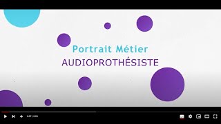 Portrait métier  audioprothésiste [upl. by Miche]