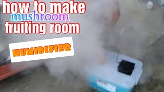 how to make mushroom fruiting room humidifier [upl. by Nuahsyar]