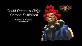 Street Fighter 3  Gouki Demons Reign Combo Exhibition [upl. by Suoirred128]