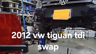 2012 Vw tiguan TDI swap part 1 [upl. by Tillie]