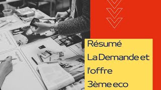 Résuméla demande et loffre3ème eco [upl. by Dibri]