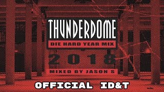 Thunderdome Official IDampT Die Hard Year Mix 20182019 voted by DIE HARDS and mixed by Jason S [upl. by Anayad523]