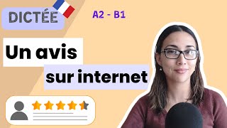 Un avis sur Internet  Dictée A2B1  Allinone French Dictation Exercise  Learn To French [upl. by Elleined]