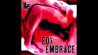 EDX Embrace Original Club Mix [upl. by Acul267]