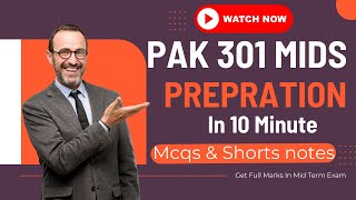 Pak 301 Midterm 2023 Preparation 70 Mcqs amp Shorts notes  Current papers Midterm 2023Short nots [upl. by Samantha]