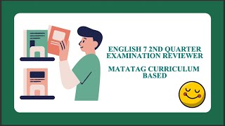 English 7 2nd Quarter Examination Reviewer DepEd Matatag Curriculum Based [upl. by Alleunam17]