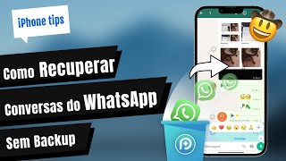 💥NÃO FIZ BACKUP DO WHATSAPP COMO RECUPERAR AS CONVERSAS IPHONE [upl. by Brewer]