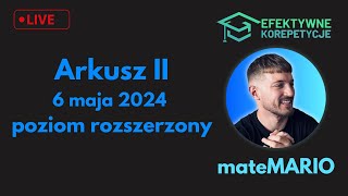 MATURA 2024  Arkusz II poziom rozszerzony matematyka  LIVE [upl. by Ailet]