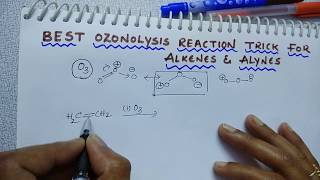 Best Ozonolysis Reaction Trick for Alkenes amp Alkynes [upl. by Llertniuq]